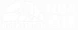 NBA直播_NBA直播免费观看直播在线_NBA高清篮球比赛直播-24直播网