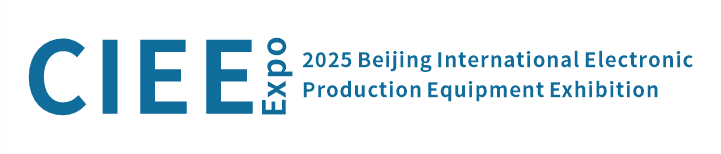 CIEE    EXPO     2025北京国际电子生产设备展览会-CIEE  Expo